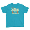 i have o.c.d obsessive cat disorder Youth Tee