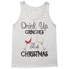 drink up grinches it's christmas Tank Top