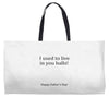 dad balls greeting Weekender Totes