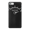 shitter was full iPhone 7 Case