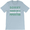 sorry this girl taken T-Shirt