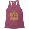 kings are born  september Racerback Tank