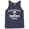 the best daddy Tank Top