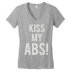 kiss my abs! Women's V-Neck T-Shirt