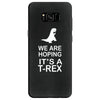 we are hoping it's a trex Samsung Galaxy S8
