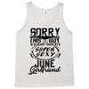 This Guy Is Taken By A Super Sexy June Girlfriend Tank Top
