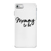 mommy to be iPhone 7 Case