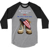We Owe Them All 3/4 Sleeve Shirt
