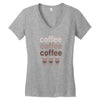 coffee coffee coffee Women's V-Neck T-Shirt