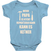 wenn papa wer dann Baby Onesie
