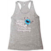 never trust an atom, they make up everything Racerback Tank