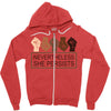 nevertheless she persists Zipper Hoodie