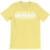 Put A Dent In The Universe T-Shirt