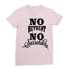 no retreat, no surrender. Ladies Fitted T-Shirt