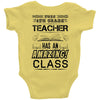 This 4 TH Grade Teacher Has An Amazing! Class Baby Onesie