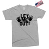 let me out (2) Exclusive T-shirt
