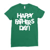 happy father&rsquo;s day 2 Ladies Fitted T-Shirt