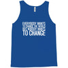change Tank Top