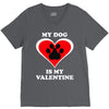 my dog is my valentine (2) V-Neck Tee