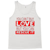 you cant buy love but you can rescue it Tank Top