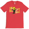 unacceptable! T-Shirt