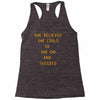 she believed Racerback Tank