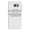 my girlfriend has an awesome boyfriend Samsung Galaxy S7