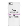 Dear Parents Tag You're It Love Teachers Women's iPhone 7 Case