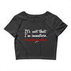 it's not that i'm immature Crop Top