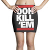ooh kill 'em Mini Skirts