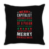 merry corruption of a pagan holiday Throw Pillow