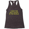 best sister crazy scary Racerback Tank