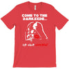 come to the darkside T-Shirt