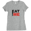 eat me Ladies Fitted T-Shirt