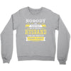 Nobody Is Perfect But If You Are A Husband You Are Pretty Damn Close Crewneck Sweatshirt