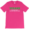 Vegans We're Not Crazy We're Just From The Future White T-Shirt