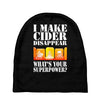 funny i make cider disappear, ideal gift or birthday present. Baby Beanies