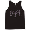 cute enjoy Tank Top
