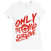 only the mad Ladies Fitted T-Shirt