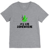 its 420 somewhere V-Neck Tee