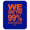 we are the 99% t shirt occupy wall street anti corporate greed black Mousepad