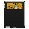 something strong trending iPad 3 and 4 Case