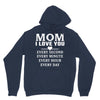 I Love You Mom Unisex Hoodie