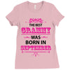 The Best Grammy Was Born In Sebtember Ladies Fitted T-Shirt