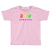love is love Toddler T-shirt