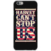 harvey can't stop us iPhone 6/6s Case
