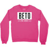 Beto For Senate Crewneck Sweatshirt
