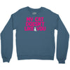 my cat doesn't like you Crewneck Sweatshirt
