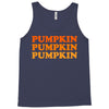 pumpkin pumpkin pumpkin Tank Top