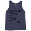 are you drunk check Tank Top